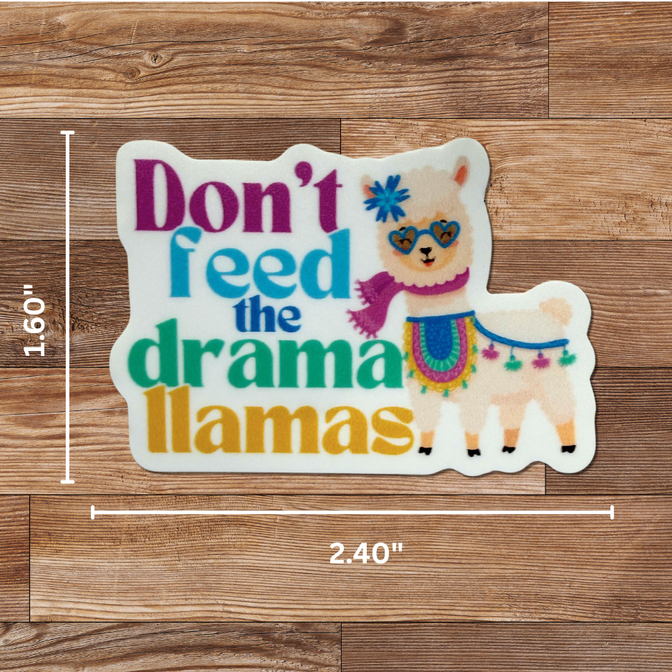 Don't Feed the Drama Llamas Sticker - 4 Pack