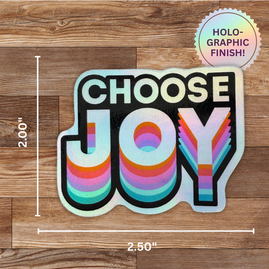 Choose Joy Holographic Sticker - 4 Pack