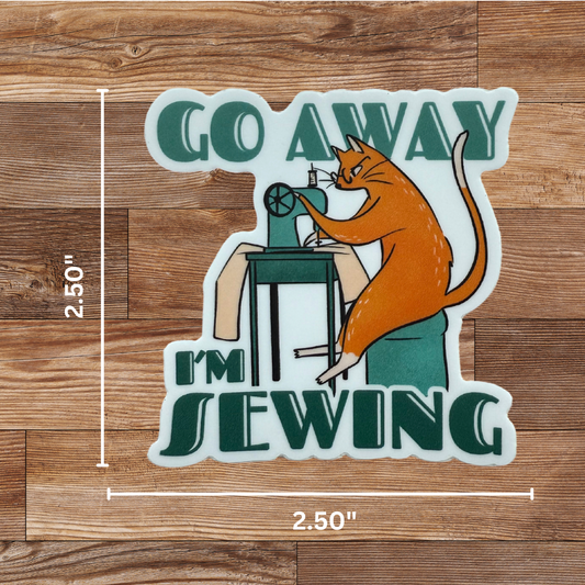 Go Away I'm Sewing Sticker - 4 Pack