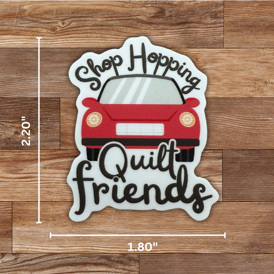 Shop Hopping Quilt Friends Sticker - 4 Pack
