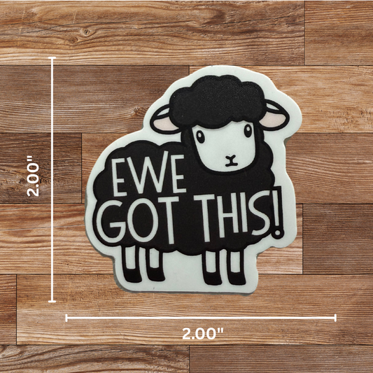 Ewe Got This! Sticker - 4 Pack