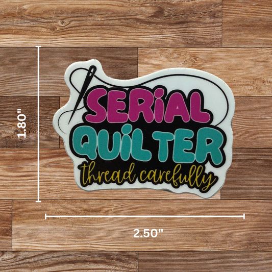 Serial Quilter Thread Carefully Sticker - 4 Pack