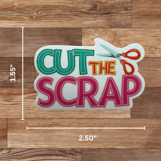 Cut the Scrap Sticker - 4 Pack