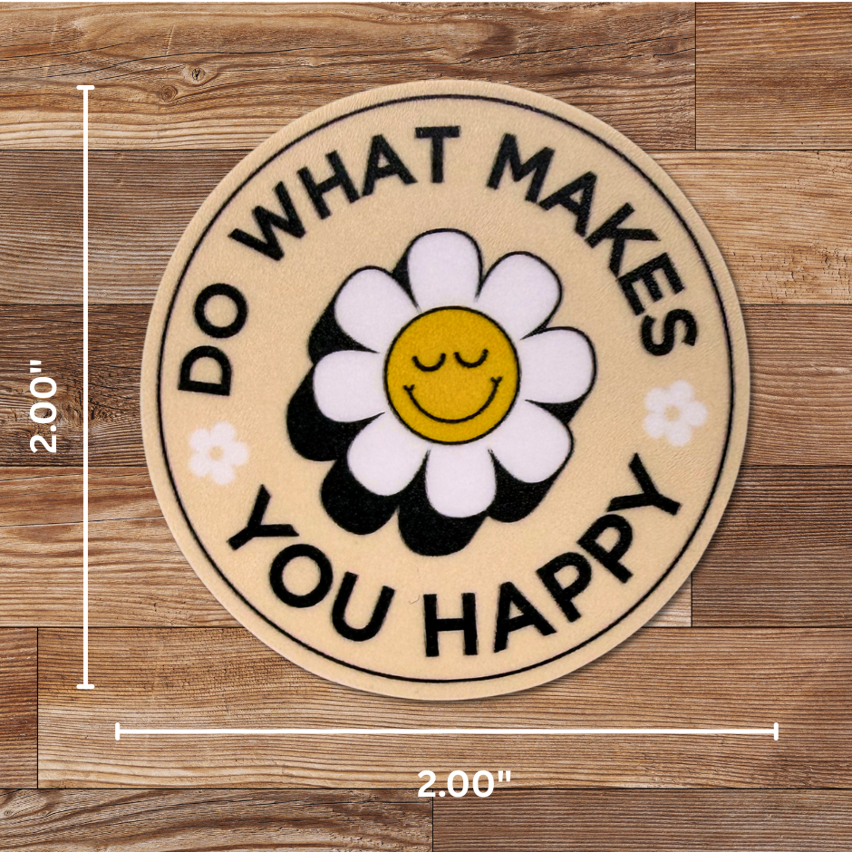 Do What Makes You Happy Sticker - 4 Pack