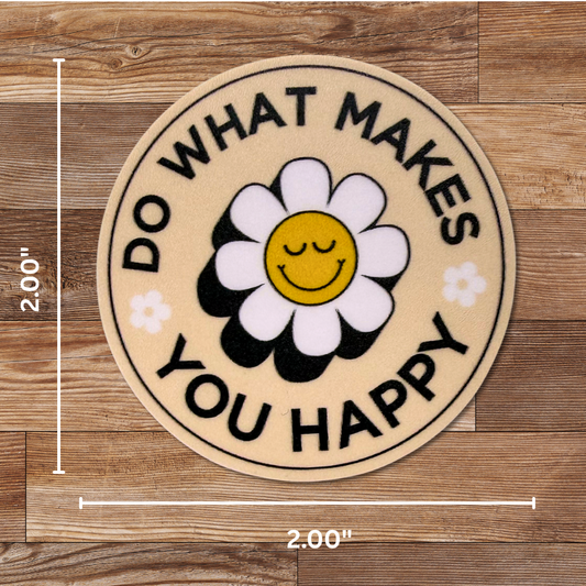 Do What Makes You Happy Sticker - 4 Pack