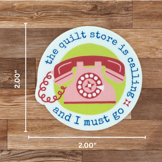Quilt Store is Calling Sticker - 4 Pack