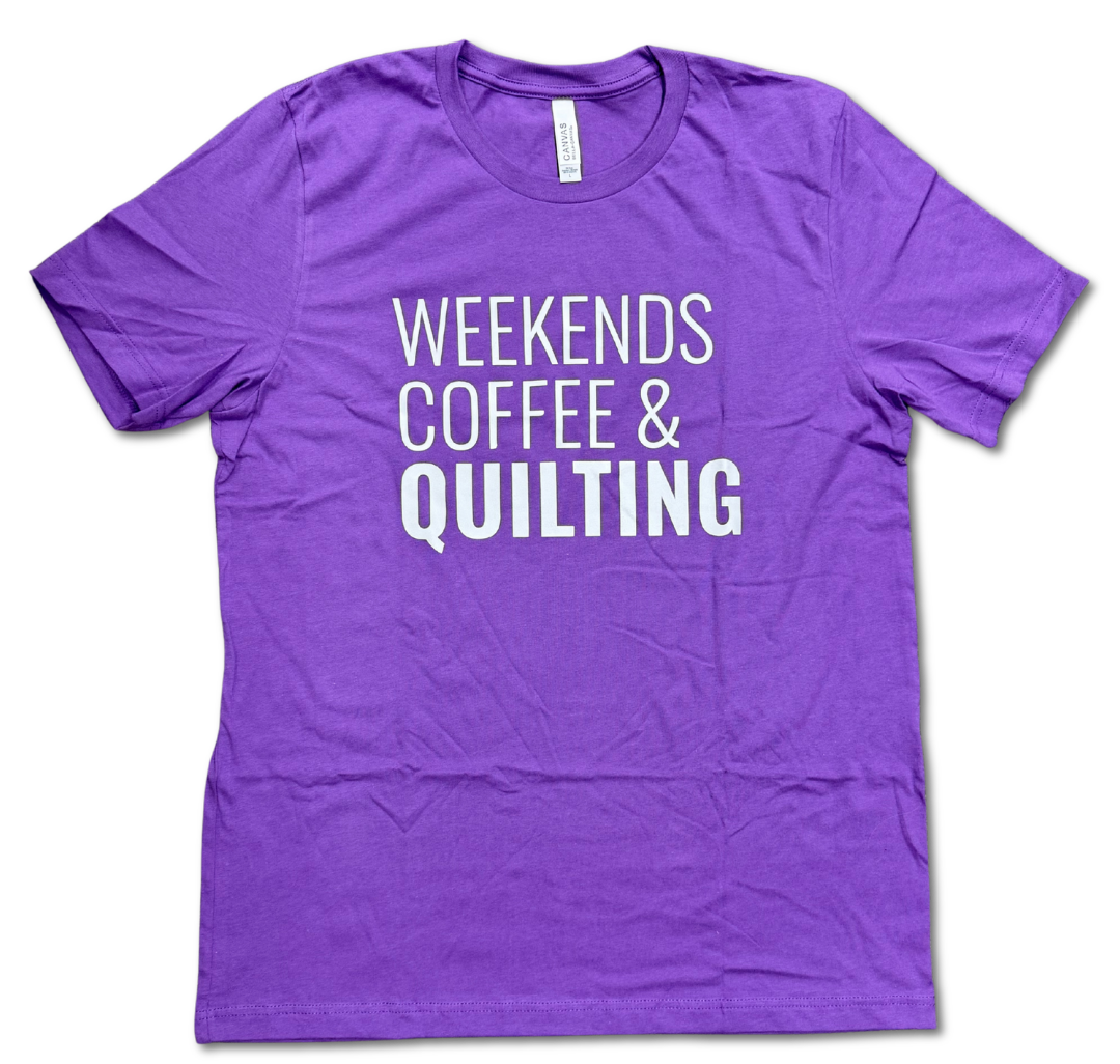 T2Q Co-Op 'Weekends, Coffee, and Quilting' T-Shirt